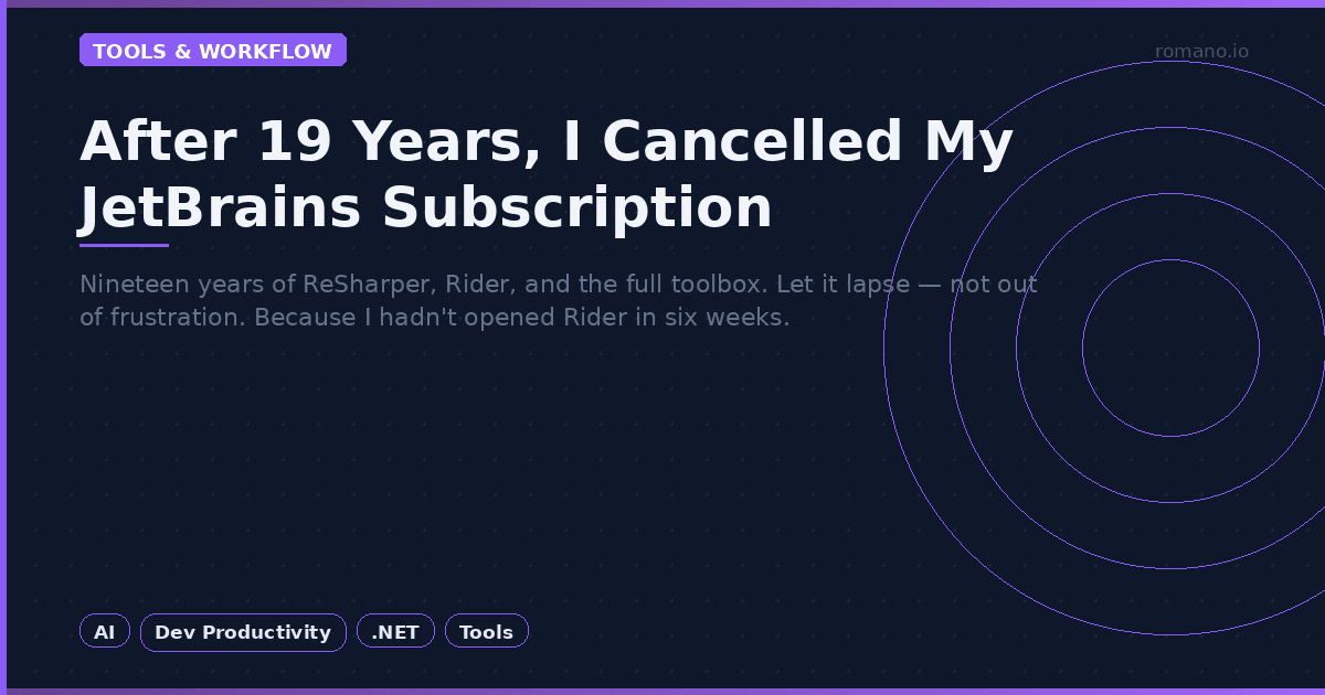 After 19 Years, I Cancelled My JetBrains Subscription