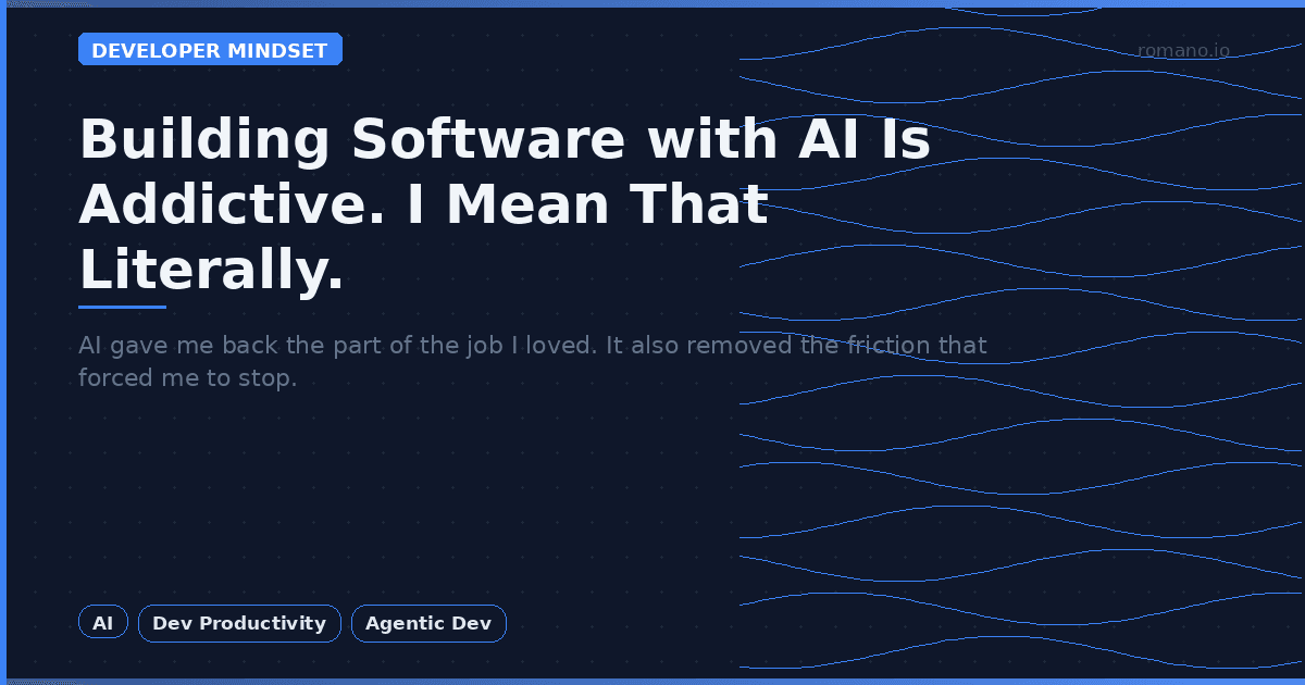 Building Software with AI Is Addictive. I Mean That Literally.