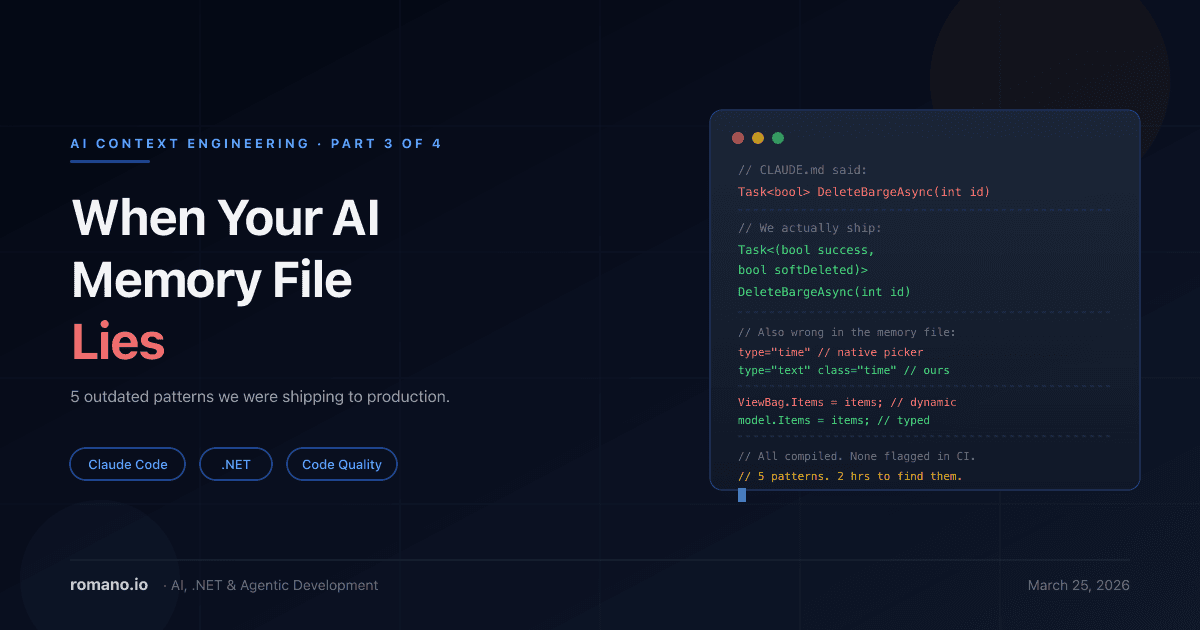 When Your AI Memory File Lies: 5 Outdated Patterns We Were Shipping to Production