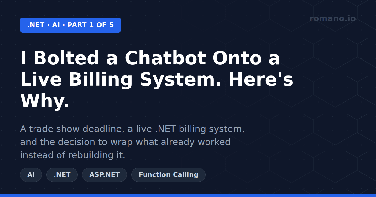 I Bolted a Chatbot Onto a Live Billing System. Here's Why.